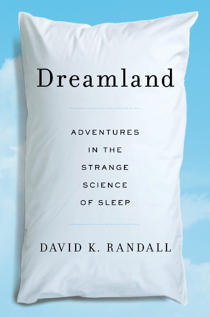 The cover of Dreamland by David K. Randall.
